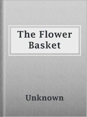 cover image of The Flower Basket